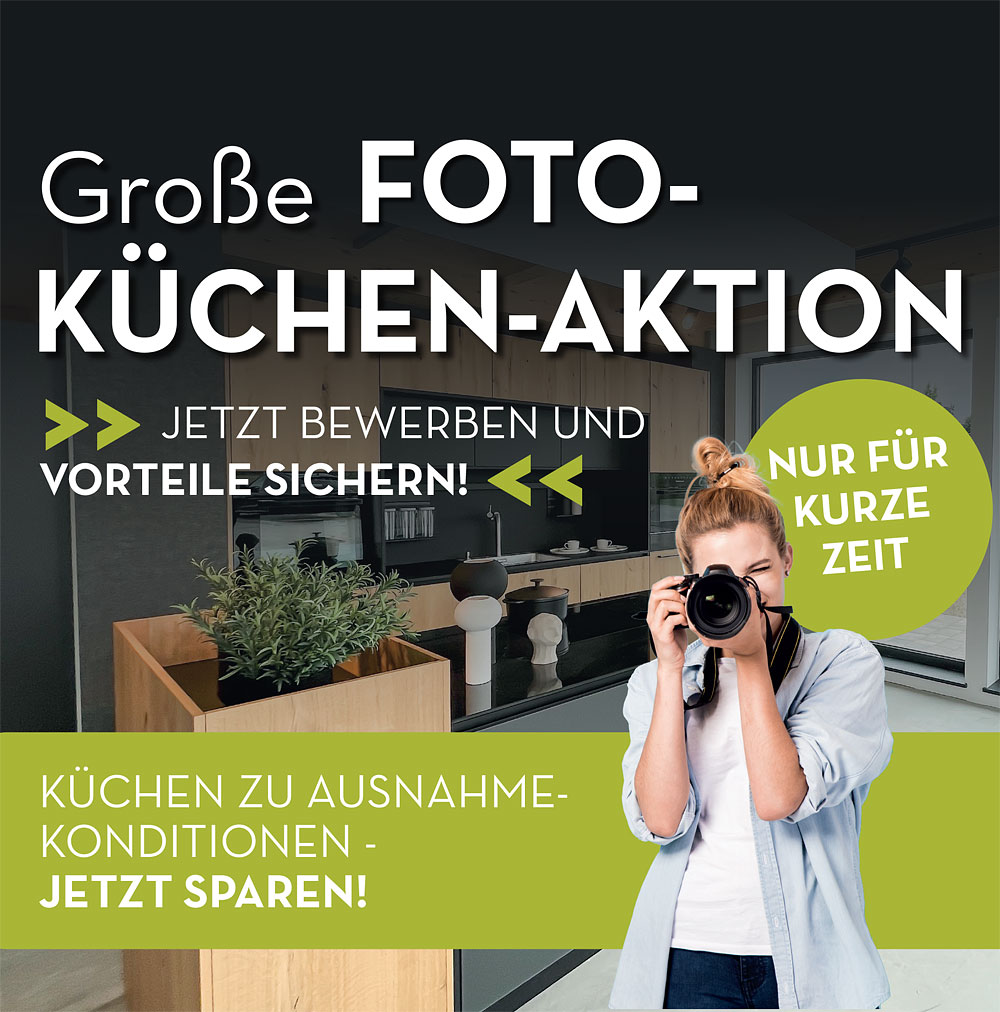 Große Foto-Küchen-Aktion: jetzt bewerben und Vorteile sichern!